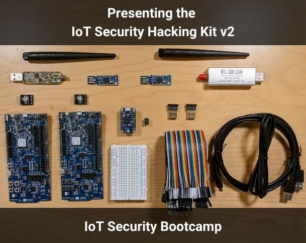 Presenting the IoT Security Hacking Kit 2.0